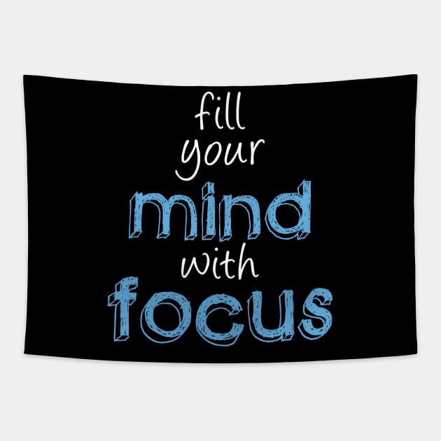 Mindset and Focus Tapestry by SpassmitShirts