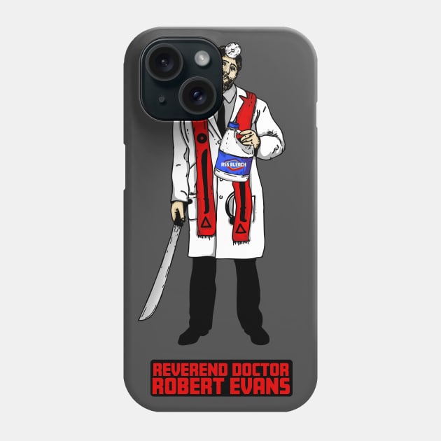 Reverend Doctor Robert Evans Phone Case by Harley Warren