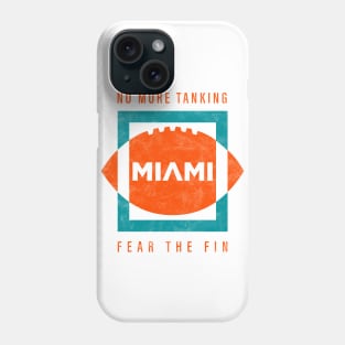 Miami Dolphins Playoffs Run, No More Tanking! Phone Case