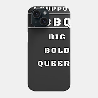 BBQ Support Phone Case