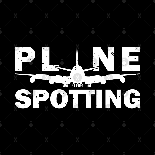 Plane Spotting Airplane Pilot Aircraft Aviation by NeverTry