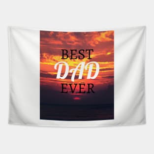 Best dad ever, Father's day,super hero dad, sunset Tapestry