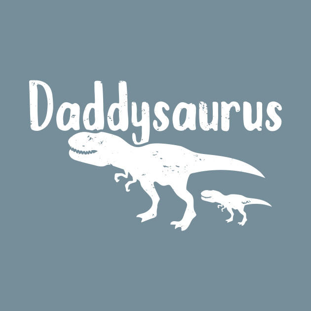 Disover Funny Dinosaur Daddy Gift - Daddysaurus - T-Shirt