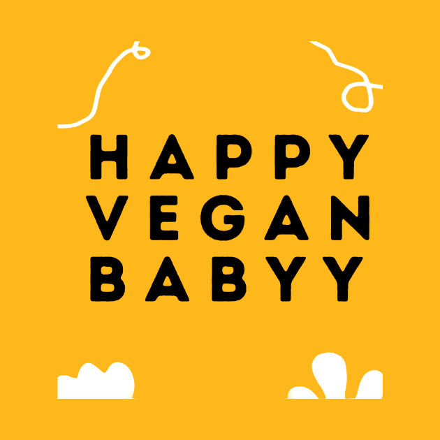 Happy Vegan Baby by The Lost Flix