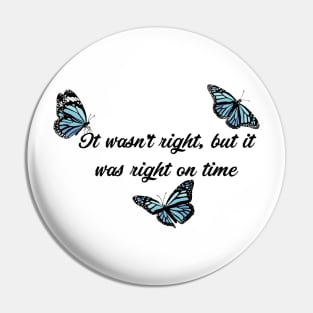 Right On Time Blue Butterflies Pin