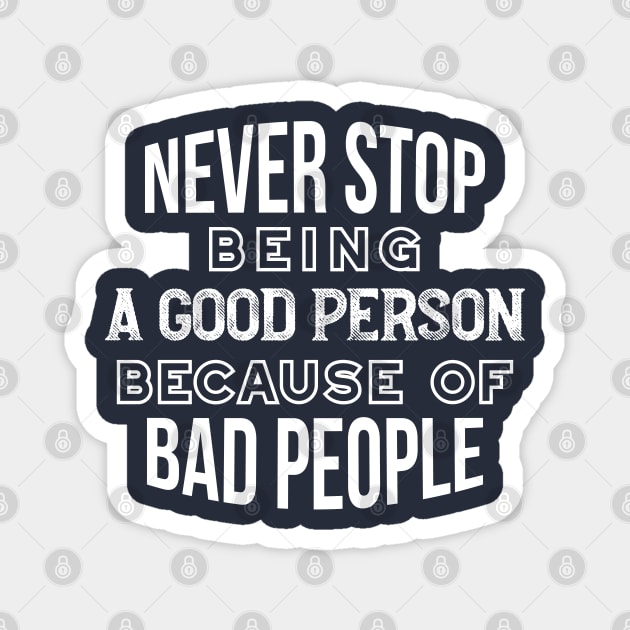 Motivational Quotes on X: Never stop being a good person because