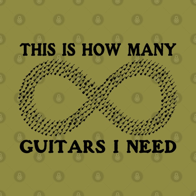 This is how many guitars I need (infinity) Funny Musician Guitar Player Gift by blueversion