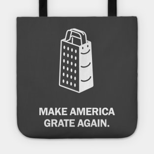 Make America Grate Again. Tote