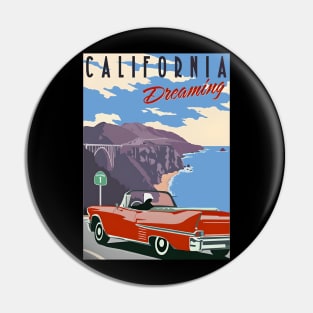 California dreaming t-shirts, bags, hats, mugs, sticker, hoodies Pin