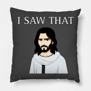 Jesus I Saw That Pillow