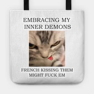 embracing my inner demons, french kissing them, might f*ck em ver3 Tote