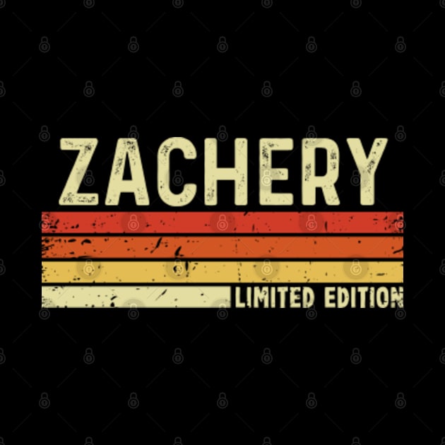 Zachery Name Vintage Retro Limited Edition Gift by CoolDesignsDz