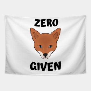 Zero fox given Tapestry