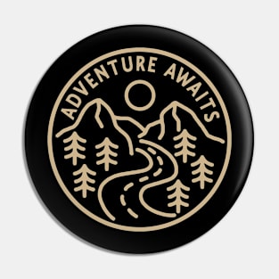 ADVENTURE AWAITS Pin