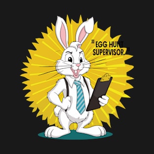 Professional Bunny Egg Hunt Supervisor Easter Funny T-Shirt