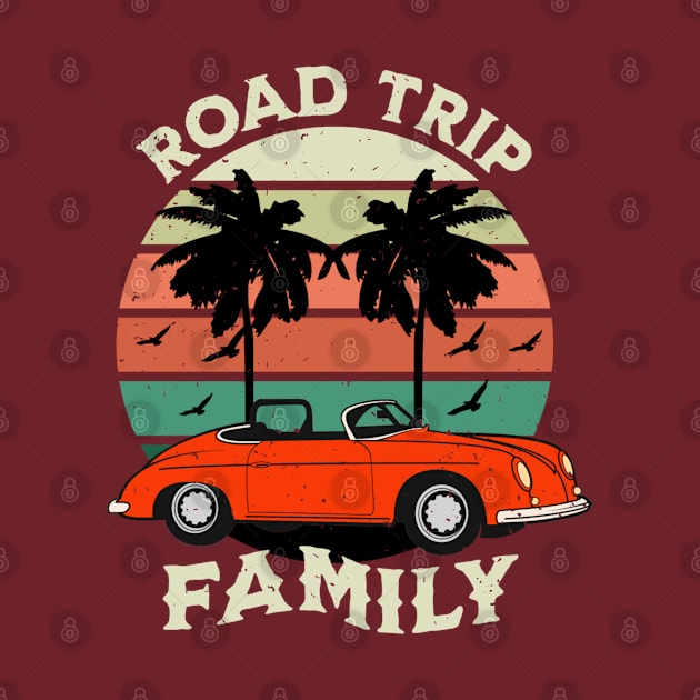 Family Road Trip Vacay Mode by ChasingTees