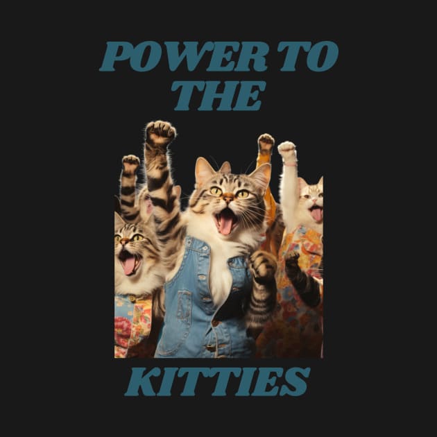 Power to the Kitties by KittyStampedeCo