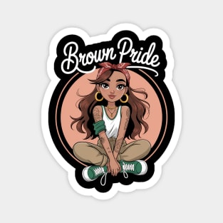 Brown Pride Chicana Chola Chibi Girl Hispanic Heritage Month Magnet