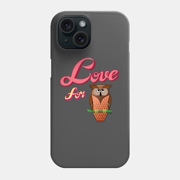 Love for Owl Phone Case by denip