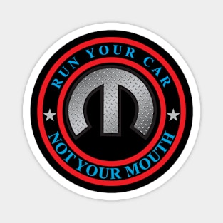 Run your car Magnet