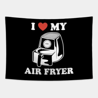 I Love My Air Fryer Tapestry