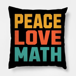 Peace Love Math Pillow