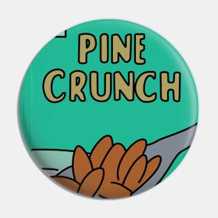 Pine Crunch Pin