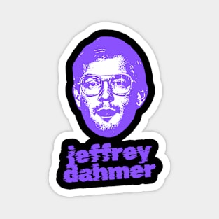 Jeffrey dahmer ||| sliced style Magnet