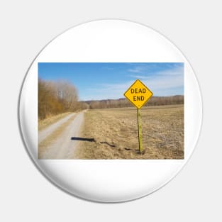 Dead End Sign Photograph Pin