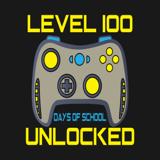 Level 100 completed 100 days of school unlocked T-Shirt