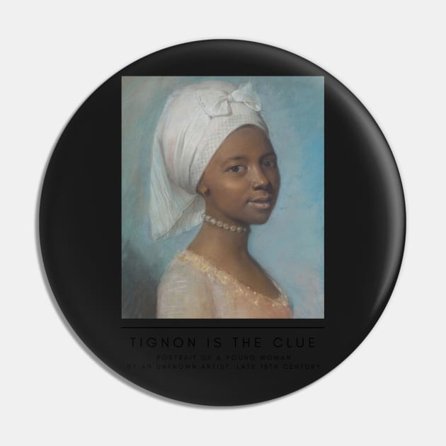 Tignon is the Clue Pin by GirlMuseum