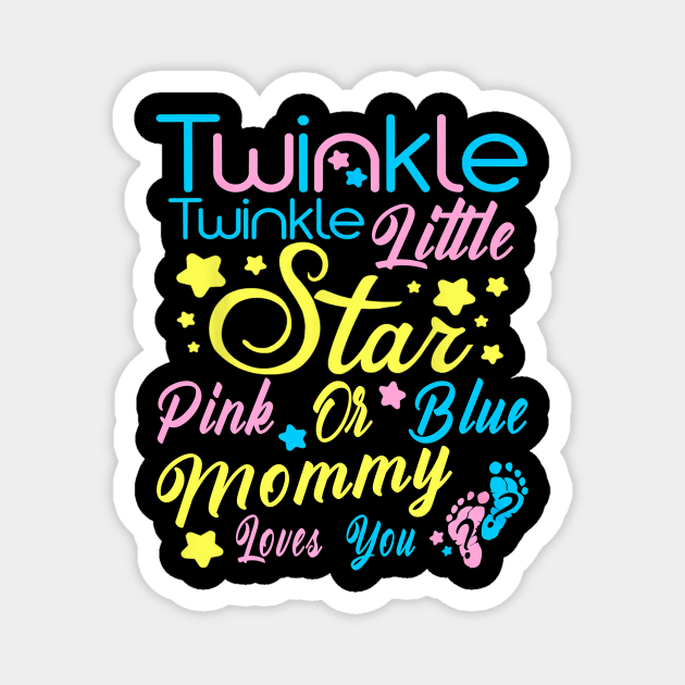 Twinkle Twinkle Little Star Gender Reveal T Shirt Magnet by Nifty T Shirts