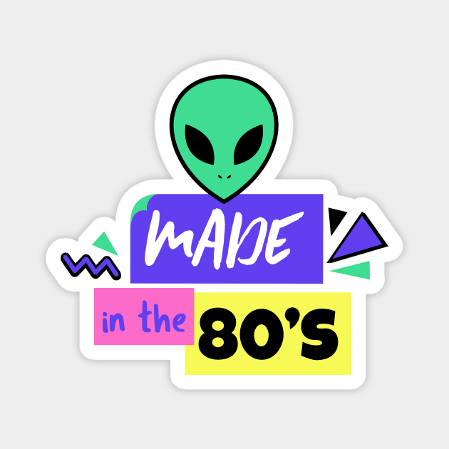 Made in the 80's - 80's Gift Magnet by WizardingWorld