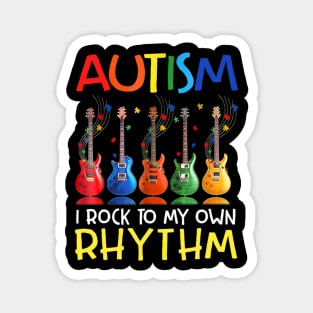 Autism I Rock To My Own Rhythm Awesome Magnet