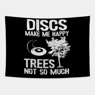 Discs Make Me Happy Disc Golf Quote Funny Gift Tapestry