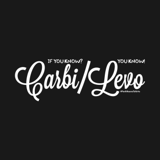 If you know Carbidopa / Levodopa T-Shirt
