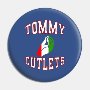 Tommy Cutlets Pin