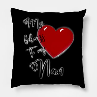 My Heart Belongs to Nan Pillow