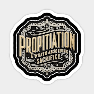 Propitiation - A Wrath Absorbing Sacrifice Definition Design Magnet