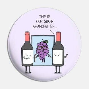 Grape discovery - puns are life Pin