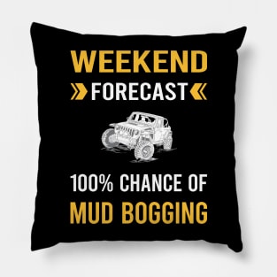 Weekend Forecast Mud Bogging Mudding Pillow