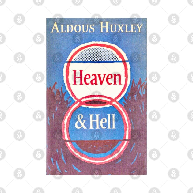 Aldous Huxley / Heaven & Hell Vintage Book Cover by CultOfRomance