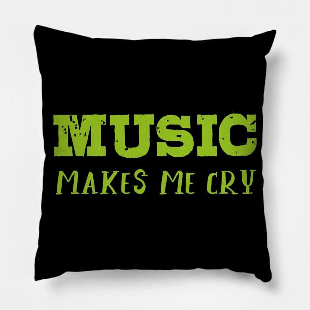 Music makes me cry II Pillow by TS Studio