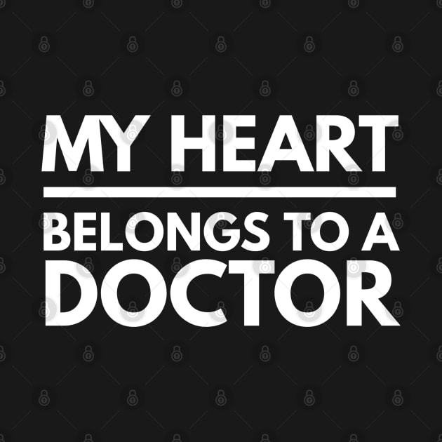 My Heart Belongs To A Doctor by Textee Store