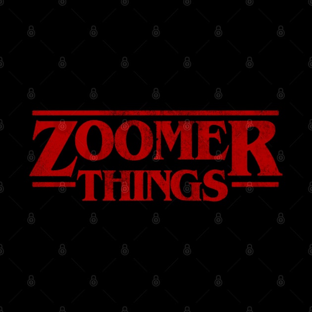 Zoomer Things by zerobriant