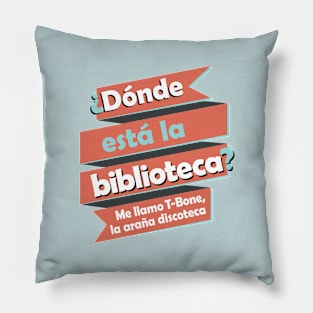 Donde Esta La Biblioteca Spanish Rap Pillow