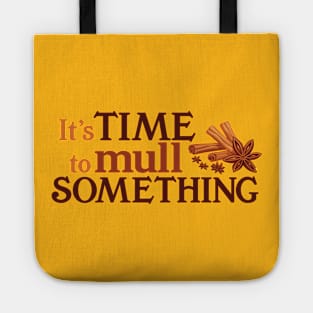 Mulling Time Tote