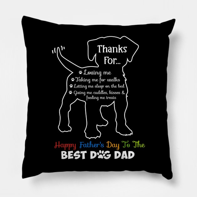 Happy Father's Day To The Best Dog Dad For Dog Lover Men Pillow by nikolay