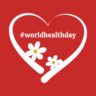 World Health Day Heart Daisies T-Shirt