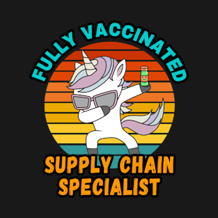 SUPPLY CHAIN SPECIALIST FULLY VACCINATED DUBBING UNICORN PONY DESIGN  VINTAGE CLASSIC RETRO AND COLORFUL PERFECT FOR  SUPPLY CHAIN SPECIALIST GIFTS T-Shirt